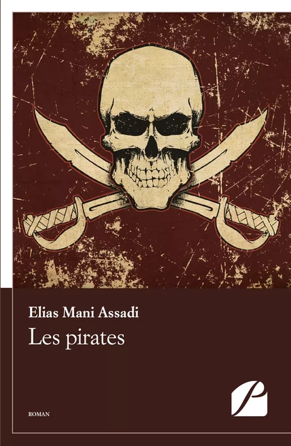 Les pirates - Elias Mani Assadi - Editions du Panthéon