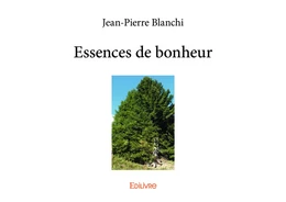 Essences de bonheur