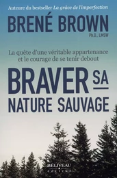 Braver sa nature sauvage