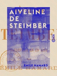 Aiveline de Steimber - Vaudeville en un acte