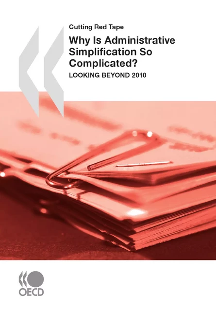 Why Is Administrative Simplification So Complicated? -  Collective - OECD