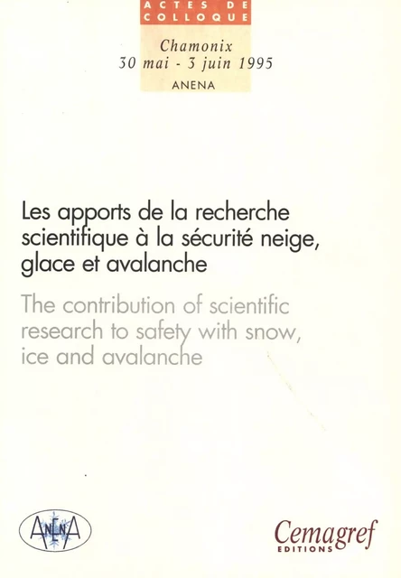 Les apports de la recherche scientifique à la sécurité neige, glace et avalanche - François Sivardière - Quae