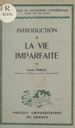 Introduction à la vie imparfaite