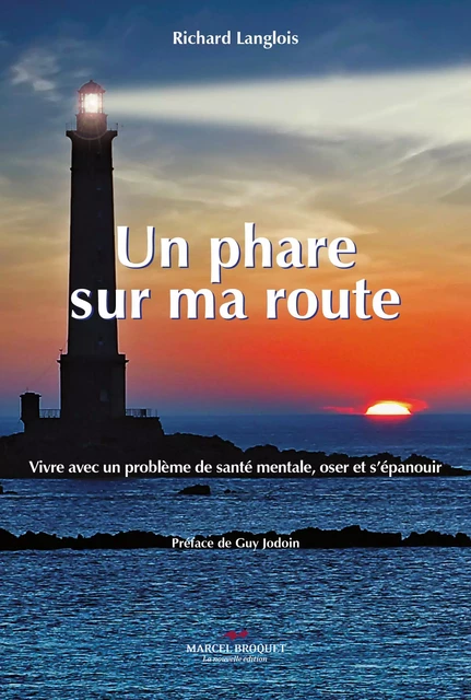 Un phare sur route - Richard Langlois - Les Éditions Crescendo!