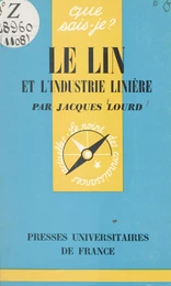 Le lin et l'industrie linière