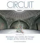 Circuit. Vol. 26 No. 3,  2016 - Solenn Hellégouarch, Serge Cardinal, Philippe Langlois, Salomé Voegelin, Pierre-Yves Macé, Frédéric Dallaire, Ariel Harrod, Mario Gauthier, Pierre Michaud, Karine Bouchard, Simon Gervais - Circuit, musiques contemporaines