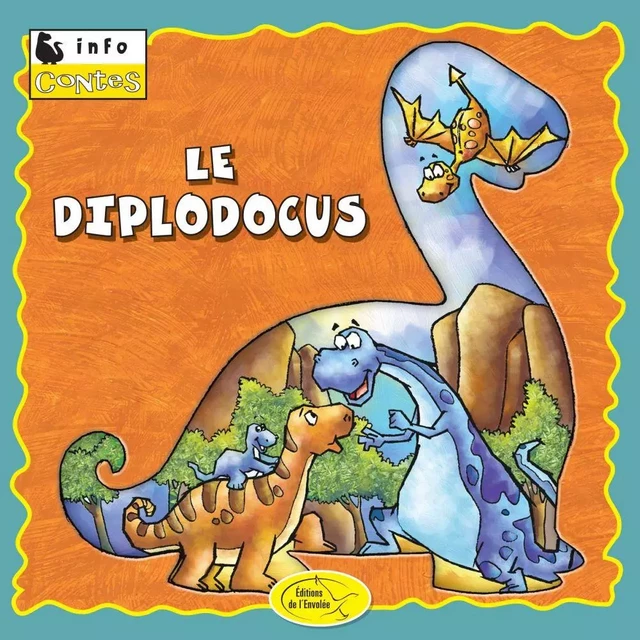 Le diplodocus - Éditions de l'Envolée - Éditions de l’Envolée