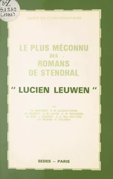 Le plus méconnu des romans de Stendhal, Lucien Leuwen