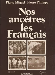 Nos ancêtres les Français