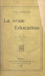 La vraie éducation