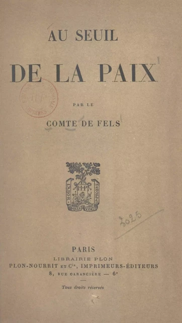 Au seuil de la paix - Edmond de Fels - (Plon) réédition numérique FeniXX