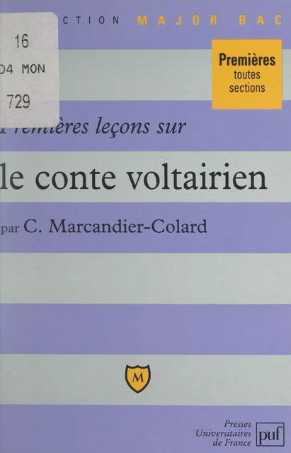 Premières leçons sur le conte voltairien - Christine Marcandier-Colard - (Presses universitaires de France) réédition numérique FeniXX