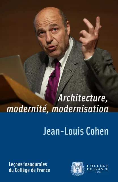 Architecture, modernité, modernisation - Jean-Louis Cohen - Fayard