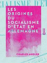 Les Origines du socialisme d'État en Allemagne