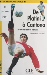 De Platini à Cantona, 20 ans de football français