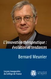 Innovations thérapeutiques : tendances et évolution