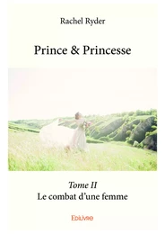 Prince & Princesse - Tome II