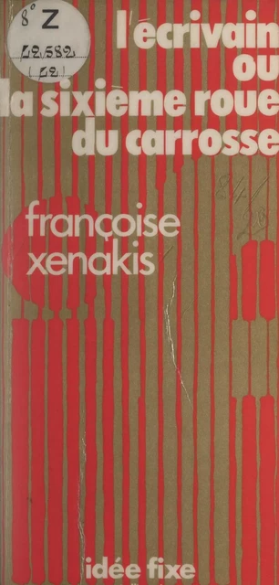 L'écrivain - Françoise Xénakis - (Julliard) réédition numérique FeniXX