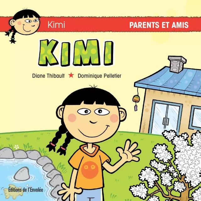 Kimi - Diane Thibault - Éditions de l’Envolée