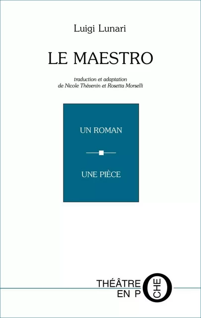 Le maestro... et les autres - Luigi Lunari - Editions du Laquet