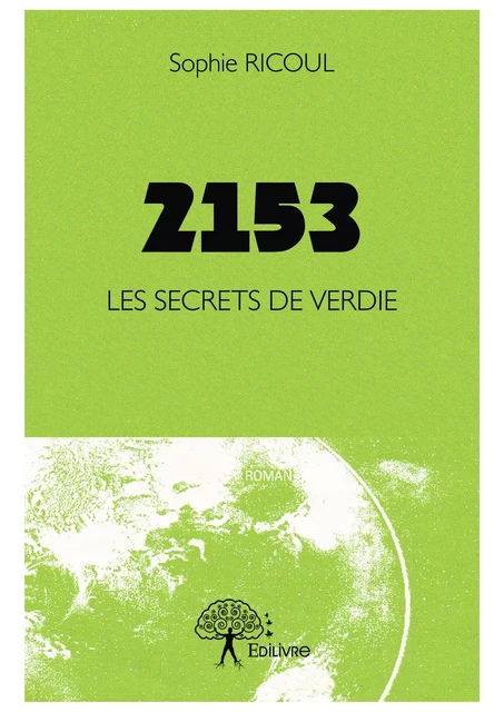 2153_Les secrets de Verdie - Sophie Ricoul - Editions Edilivre