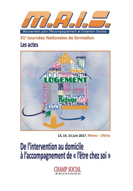 De l’intervention au domicile à l’accompagnement de « l’être chez soi » ? - Association Mais - Champ social Editions