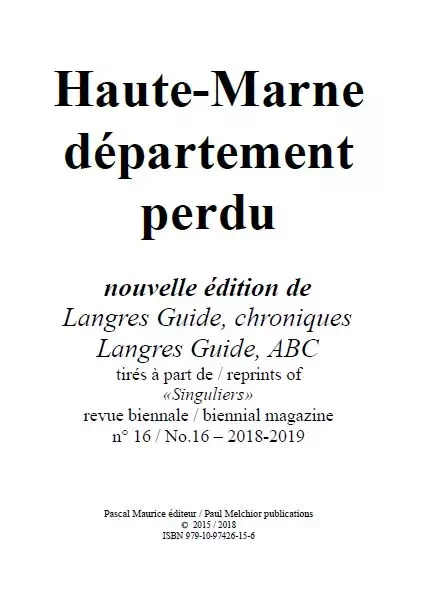 Haute-Marne département perdu - Paul Melchior - Pascal Maurice éditeur