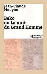 Beko ou La nuit du Grand Homme