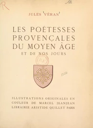 Les poétesses provençales du Moyen Âge et de nos jours