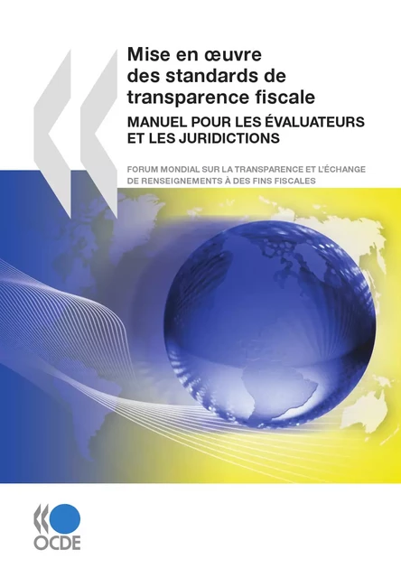 Mise en œuvre des standards de transparence fiscale -  Collectif - OECD