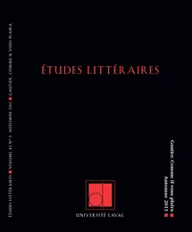 Études littéraires, volume 42, numéro 3, automne 2011