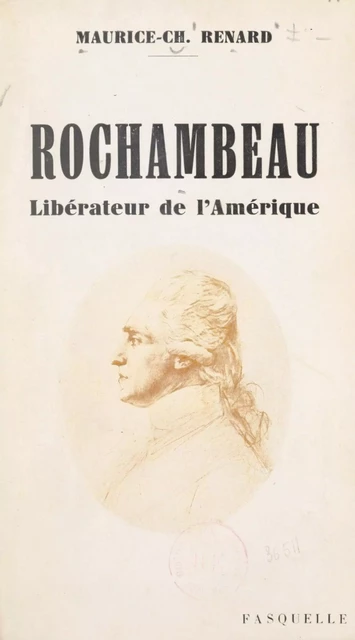 Rochambeau - Maurice-Charles Renard - (Grasset) réédition numérique FeniXX