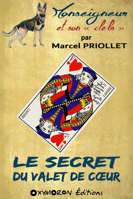 Le secret du valet de cœur - Marcel Priollet - OXYMORON Éditions