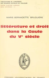 Littérature et droit dans la Gaule du Ve siècle