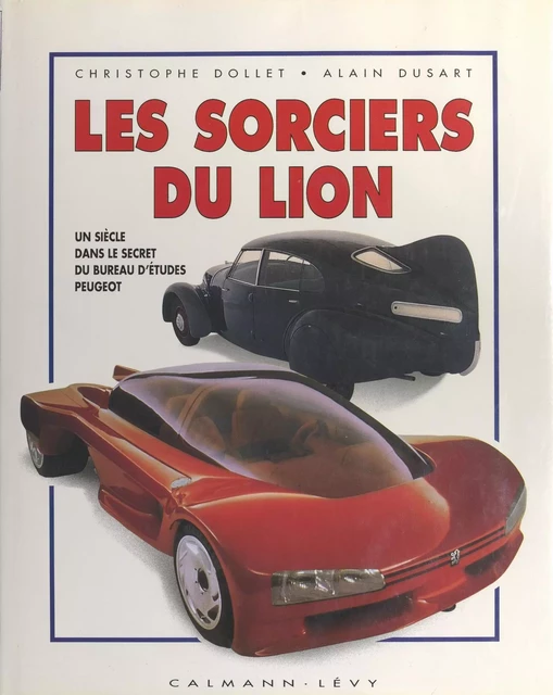 Les sorciers du Lion - Christophe Dollet, Alain Dusart - (Calmann-Lévy) réédition numérique FeniXX