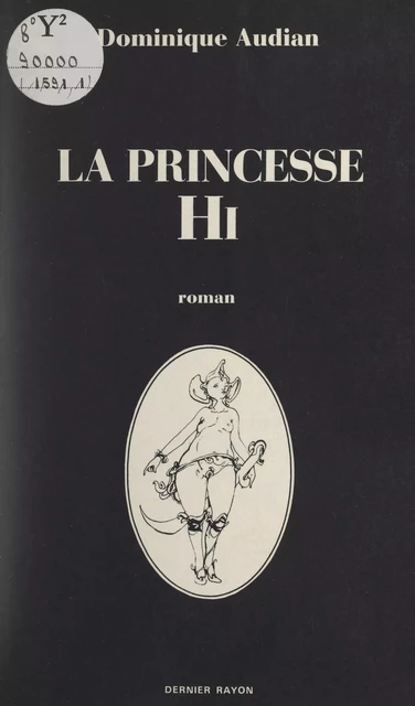 La princesse Hi - Dominique Audian - (JC Lattès) réédition numérique FeniXX