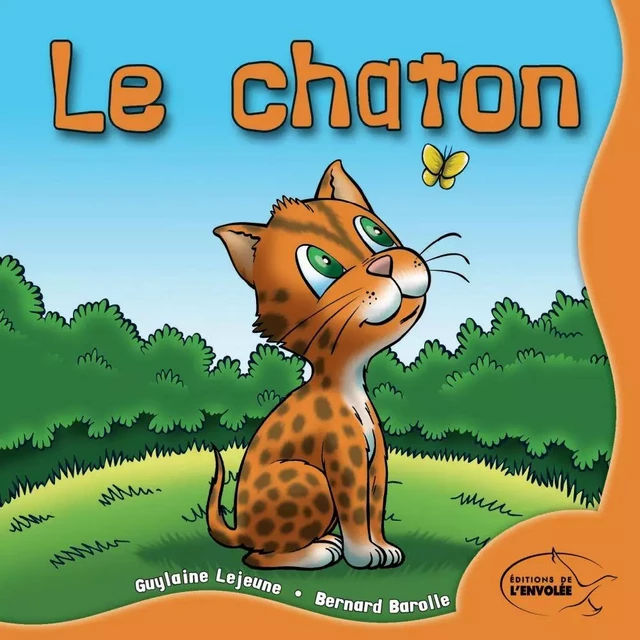 Le chaton - Guylaine Lejeune - Éditions de l’Envolée