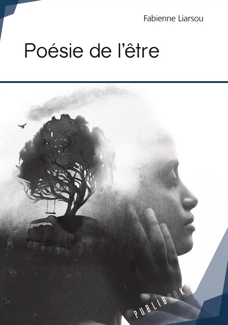 Poésie de l'être - Fabienne Liarsou - Publibook