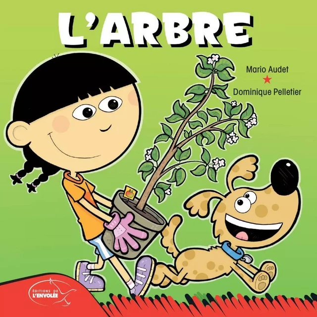 L’arbre - Mario Audet - Éditions de l’Envolée