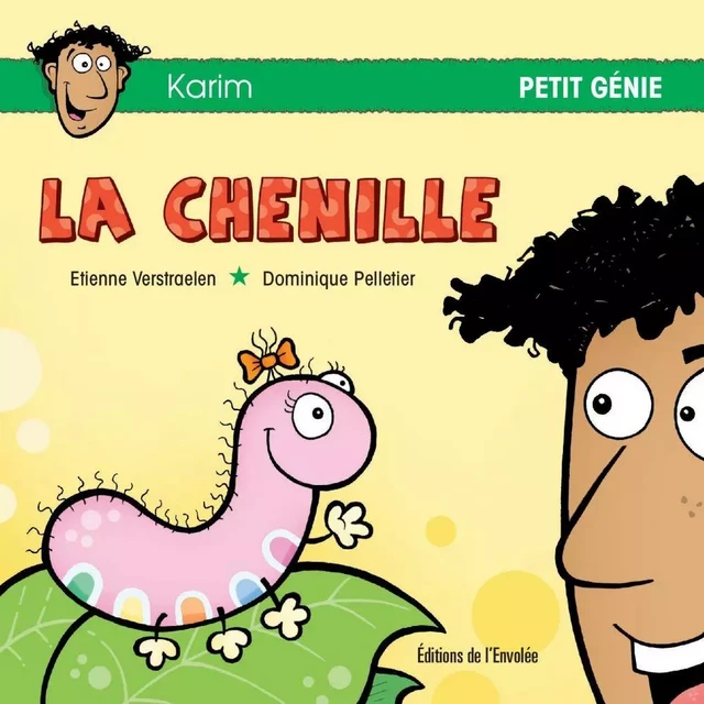 La chenille - Etienne Verstraelen - Éditions de l’Envolée