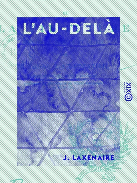 L'Au-delà - J. Laxenaire - Collection XIX