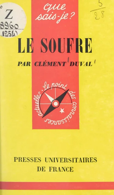 Le soufre - Clément Duval - (Presses universitaires de France) réédition numérique FeniXX