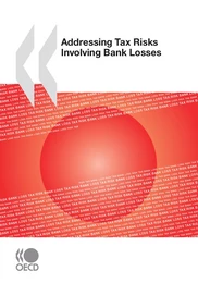 Addressing Tax Risks Involving Bank Losses