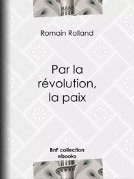 Par la révolution, la paix