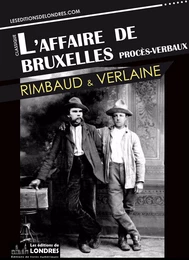 L'affaire de Bruxelles - Procès-verbaux