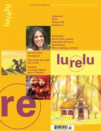 Lurelu. Vol. 36 No. 2, Automne 2013