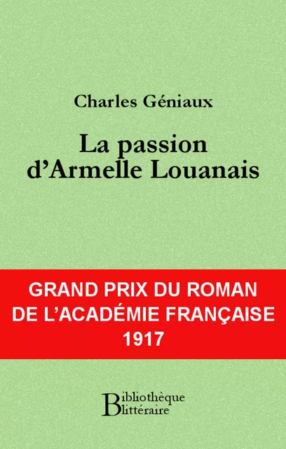 La passion d'Armelle Louanais - Charles Géniaux - Bibliothèque malgache