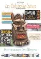 Les Cahiers de lecture de L'Action nationale. Vol. 10 No. 3, Été 2016 - Simon Vézina, Louis Gill, Gérard Fabre, Louis Perron, Andrée-Anne Leblanc, Lucia Ferretti, Robert Laplante, Simon Couillard, Pascal Chevrette, Martin Blais, Daniel Gomez, Paul-Louis Martin, Gabriel Arseneault, France Théoret, Françoise Bouffière, Danic Parenteau, Dominic Desroches, François Rioux, Caroline Durand St-Georges, Nancy Rivest, Jacinthe De Montigny, Yvan Lamonde - Ligue d'action nationale