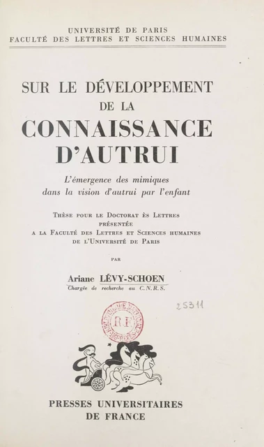 Sur le développement de la connaissance d'autrui - Ariane Lévy-Schoen - (Presses universitaires de France) réédition numérique FeniXX