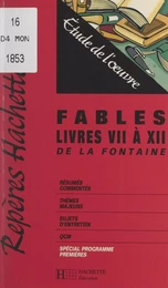 Fables, livres VII à XII de La Fontaine